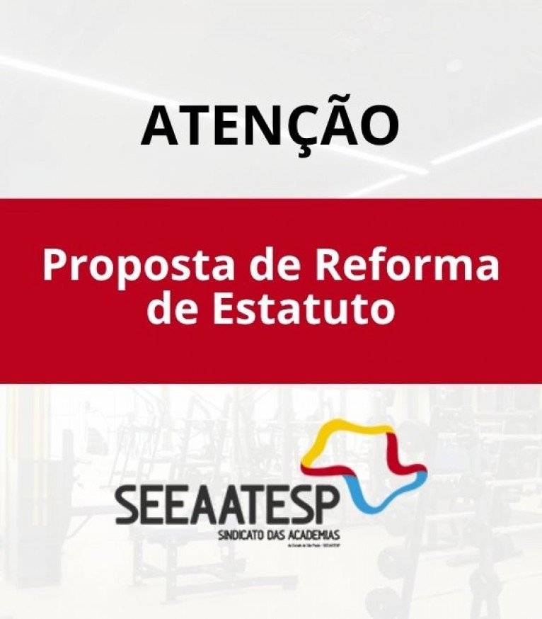 Proposta de Reforma de Estatuto